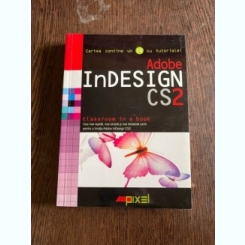 Adobe InDesign CS2 Classroom in a book (contine CD)