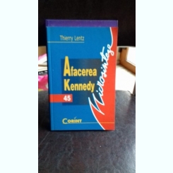 AFACEREA KENNEDY - THIERRY LENTZ