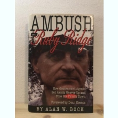 Alan W. Bock - Ambush at Ruby Ridge