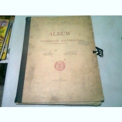 Album de paleografie romaneasca (scriere chirilica) - I. Bianu si N. Cartojan