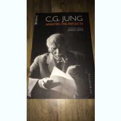 Amintiri, vise, reflectii, de C.G. Jung