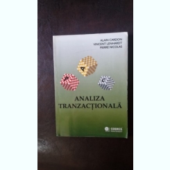 Analiza Tranzactionala - Alain Cardon, Vincent Lenhardt, Pierre Nicolas