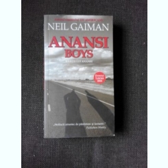 ANANSI BOYS (BAIETII LUI ANANSI) - NEIL GAIMAN
