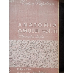 ANATOMIA OMULUI - VICTOR PAPILIAN - VOL.II