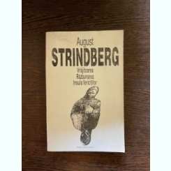 August Strindberg - Vrajitoarea, Razbunarea, Insula fericitilor