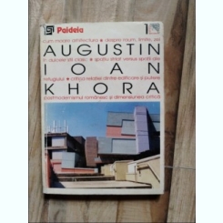 Augustin Ioan Khora - Teme si Dificultati ale Relatiei dintre Filosofie si Arhitectura