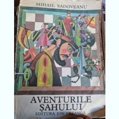 Aventurile Sahului - Mihail Sadoveanu