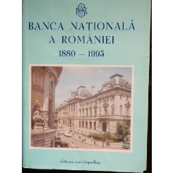 BANCA NATIONALA A ROMANIE 1880 - 1995