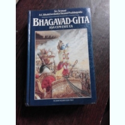 BHAGAVAD-GHITA ASA CUM ESTE EA-SRI SRIMAD- A.C.BHAKTIVEDANTA SWAMI PRABHUPADA