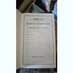 Biblia sau Sfinta Scriptura a Vechiului si Noului Testament (FORMAT MIC)