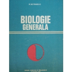 BIOLOGIE GENERALA - N. BOTNARIUC