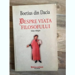 Boetius din Dacia - Despre Viata Filosofului