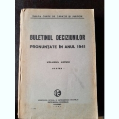 Buletinul Deciziunilor pronuntate in anul 1941 volumul LXXVIII, partea I