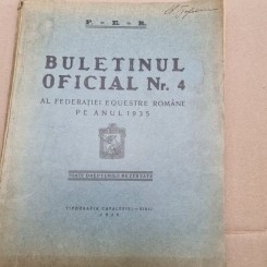 BULETINUL OFICIAL AL FEDERATIEI EQUESTRE ROMANE PE ANUL 1935, NR. 4