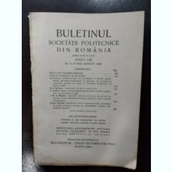 Buletinul Societatii Politecnice din Romania. Anul LIX Nr. 5-8 Mai-August 1945