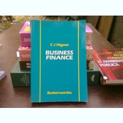 Business finance - C.J. Higson  (Finanțarea afacerilor)
