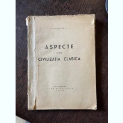C. Gerota Aspecte din civilizatia clasica (1943)