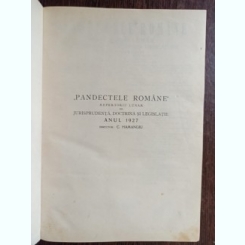 C. Hamangiu - Pandectele Romane: Jurisprudenta, Doctrina si Legislatie 1927