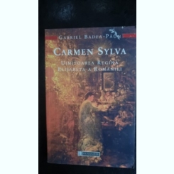Carmen Sylva, uimitoarea Regina Elisabeta a Romaniei - Gabriel Badea-Paun