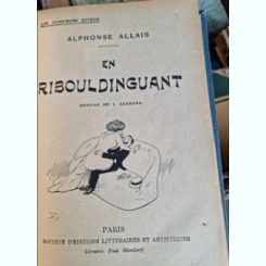 Carti Literatura Franceza Colegate (Tristan Bernard, Alphonse Allais, George Auriol)