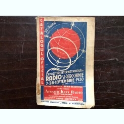 CATALOGUL OFICIAL AL CELEI DE A II A EXPOZITII INTERNATIONALE DE RADIO SI AEROCHIMIE 7-28 SEPTEMBRIE 1930.BUCURESTI PARCUL CAROL