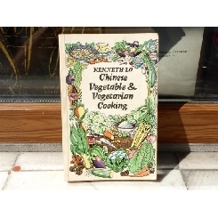 Chinese vegetables & vegetarian cooking , Kenneth Lo , 1974