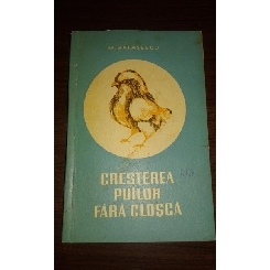 CRESTEREA PUILOR FARA CLOSCA, M. BALASESCU