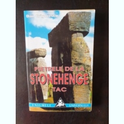Dan Grigorescu - Pietrele dela Stonehenge tac