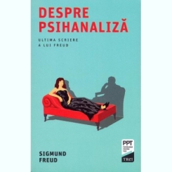 Despre psihanaliza - Sigmund Freud