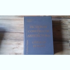 Dictionar de constructii si arhitectura german-roman Wilhelm Theiss