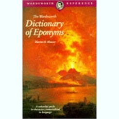 DICTIONARY OF EPONYMS - MARTIN H. MANSER CROZIER  (CARTE IN LIMBA ENGLEZA)
