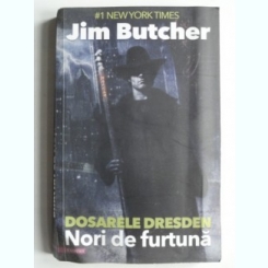 DOSARELE DRESDEN. NORI DE FURTUNA - JIM BUTCHER