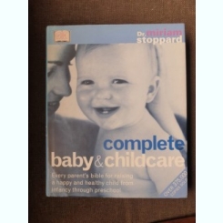 Dr. Miriam Stoppard - Complete baby&childcare