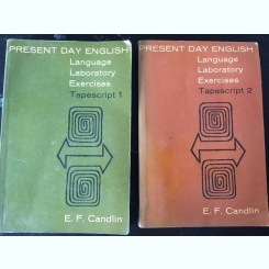 E. F. Candlin - Present Day English. Language, Laboratory, Exercise. Vol 1 si 2