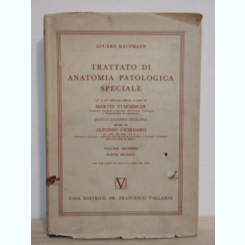Eduard Kaufmann - Trattato di Anatomia Patologica Speciale