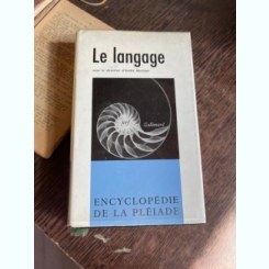 Encyclopedie de la Pleiade. Le Langage