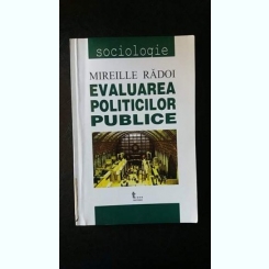 Evaluarea politicilor publice,Mireille Radoi