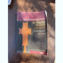 Felicia Dumas Dictionar bilingv de termeni religiosi ortodocsi roman-francez