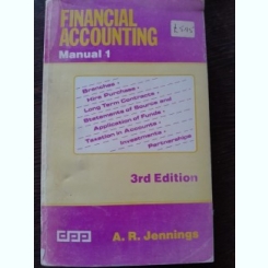 Financial accounting - A.R. Jennings  (Contabilitate financiara)  Manual 1