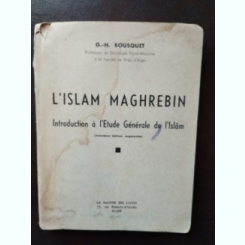 G.-H. Bousquet - L'Islam Maghrebin