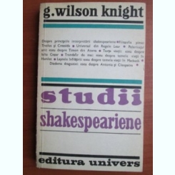 G. Wilson Knight - Studii Shakespeariene