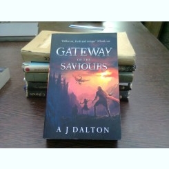 Gateway of the saviours - A.J. Dalton (poarta salvatorilor)
