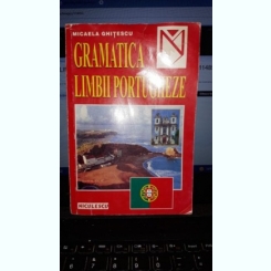 Gramatica Limbii Portugheze - Micaela Ghitescu