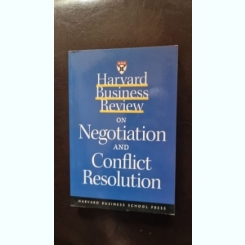Harvard business review on negotiation and conflict resolution