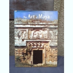 Henri Stierlin - The Art of Maya