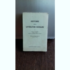 HISTOIRE DE LA LITTERATURE ROUMAINE - PETRE V. HANES   (ISTORIA LITERATURII ROMANE)