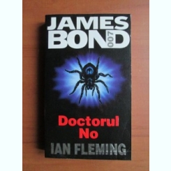 Ian Fleming - Doctorul No (seria James Bond)