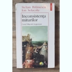 Inconsistenta miturilor - Stelian Balanescu