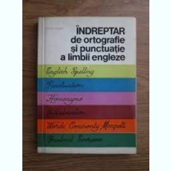Indreptar de ortografie si punctuatie a limbii engleze - Edith Ilovici