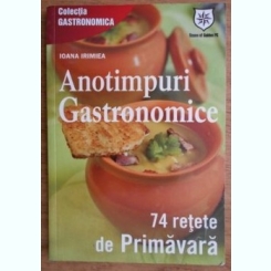 Ioana Irimiea - Anotimpuri Gastronomice